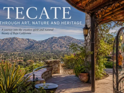 Tecate Through the Eyes of Art, Architecture and Nature