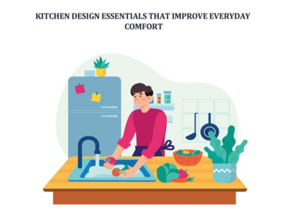 Kitchen Design Essentials That Improve Everyday Comfort
